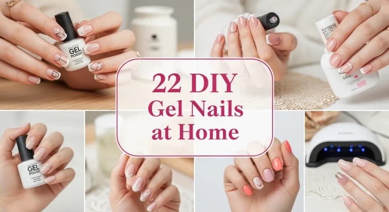 22 DIY Gel Nails at Home: Easy Step-by-Step Guide for 2026