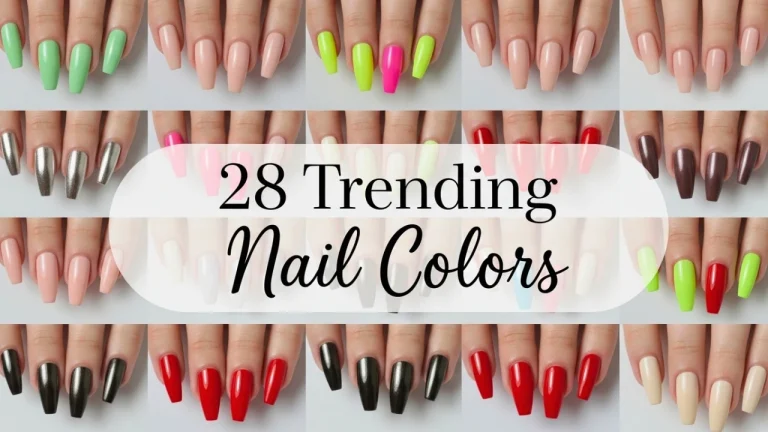 28 Trending Nail Colors