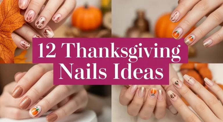 12 Thanksgiving Nails Ideas | Cozy & Elegant Fall Nail Designs