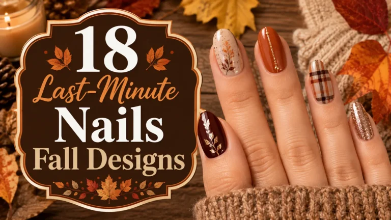 18 Last-Minute Nails Fall Designs to Try Fast