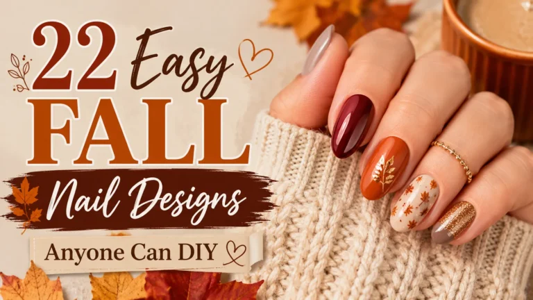22 Easy Fall Nail Designs Anyone Can DIY